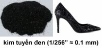 Kim tuyến đen (size 1/256"): 15.000 đ/10 gr, 40.000 đ/100 gr, 200.000 đ/kg